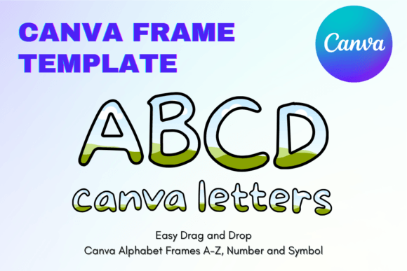 Canva Letters Frame Alphabet TemplateC15: Your Key to Custom Sublimation